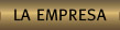 La Empresa